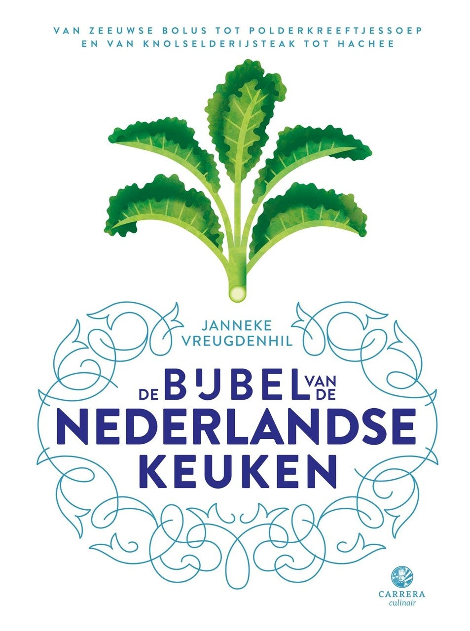 De bijbel van de Nederlandse keuken (E-book)