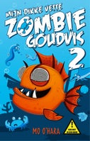 Mijn dikke vette zombiegoudvis 2 (E-book)