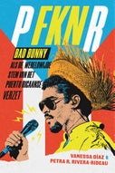 Bad Bunny als de wereldwijde stem van het Puerto Ricaans verzet (Paperback)