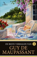 De beste verhalen van Guy de Maupassant (Paperback)