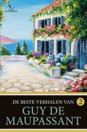 De beste verhalen van Guy de Maupassant (Paperback)