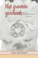 Het grootste geschenk (Hardback)