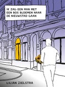 Ik zag een man met een bos bloemen naar de Nieuwstad gaan (Paperback)