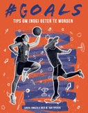 #GOALS Tips om (nog) beter te worden (Paperback)