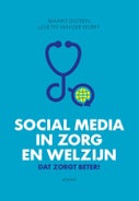 Social media in zorg en welzijn (Hardback)
