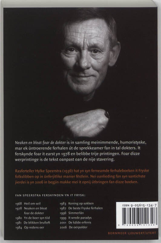 Neaken en bleat foar de dokter (Paperback)