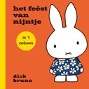 het feêst van nijntje in ’t zeêuws (Hardback)