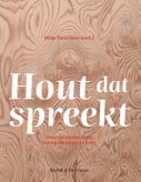 Hout dat spreekt (Hardback)