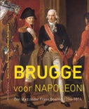 Brugge voor Napoleon (Hardback)