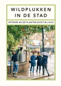 Wildplukken in de stad (Hardback)