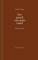 Het paard van mijn vader (Hardback)