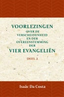 Voorlezing over de verscheidenheid en der overeenstemming der vier evangeliën 2 (Paperback)