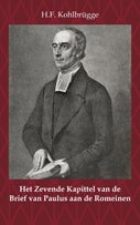 Het Zevende Kapittel van de Brief van Paulus aan de Romeinen (Paperback)