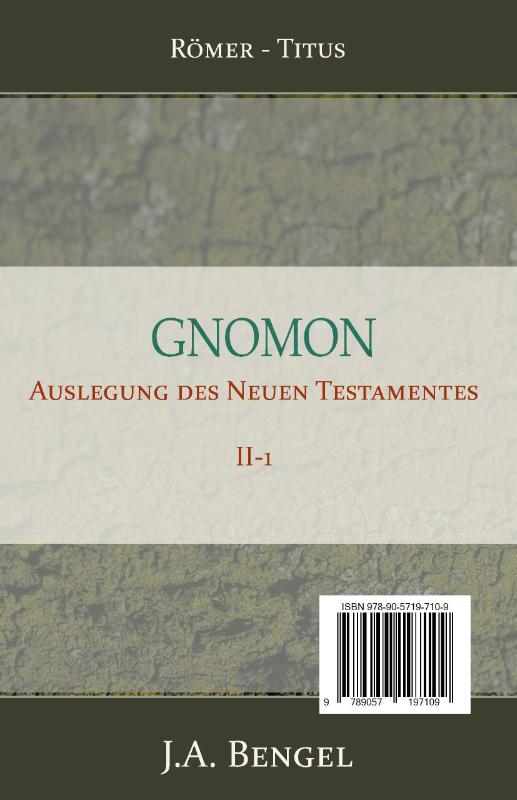 Gnomon - Auslegung des Neuen Testamentes II-1 (Paperback)