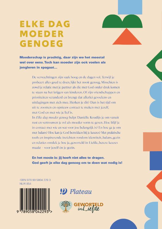 Elke dag moeder genoeg (Paperback)