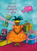 Prinses Arabella is jarig (Hardback)