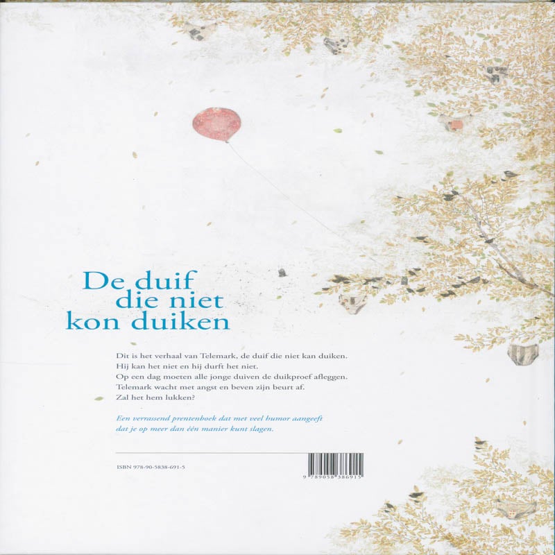 De duif die niet kon duiken (Hardback)