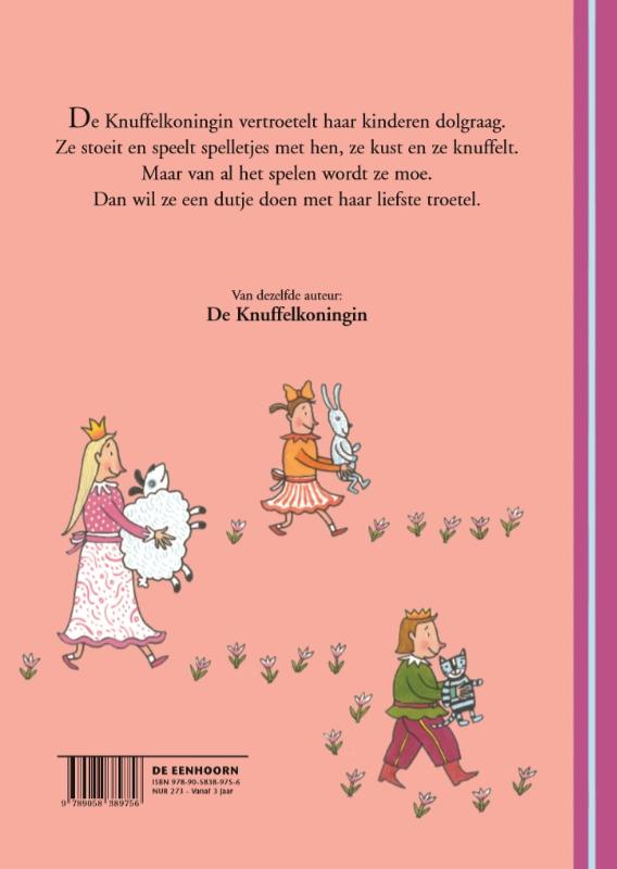 De troetel van de Knuffelkoningin (Hardback)