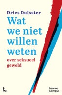 Wat we niet willen weten over seksueel geweld (Paperback)