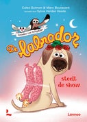 Vrienden van Stinkhond - De labrador steelt de show (Hardback)