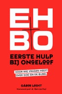Eerste hulp bij ongeloof (Paperback)