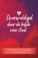 Overweldigd door de liefde van God (Paperback)