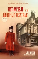 Het meisje uit de Barteljorisstraat (Paperback)