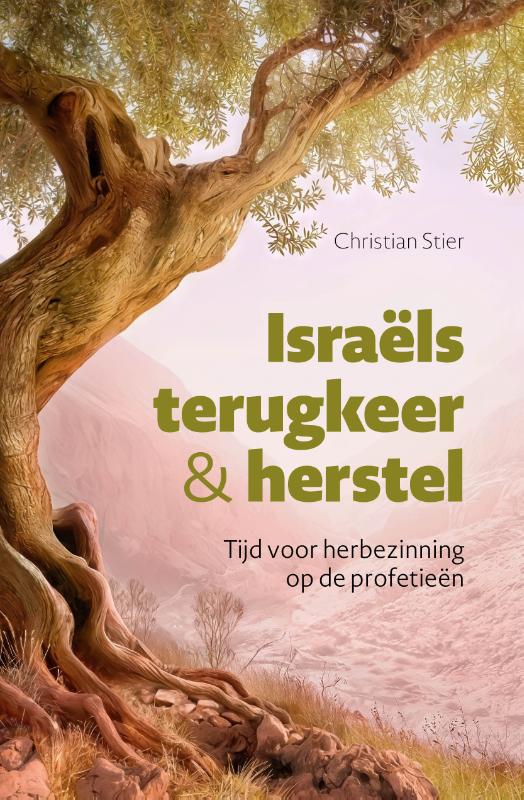 Israëls terugkeer en herstel (Paperback)