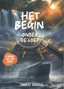 Het begin onder de loep (Paperback)