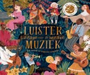 Luister naar de muziek (Hardback)
