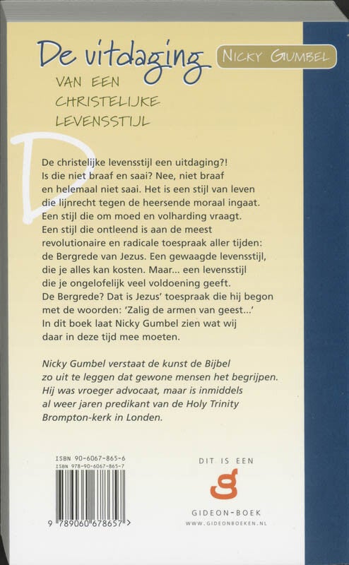 De uitdaging van een christelijke levensstijl (Paperback)