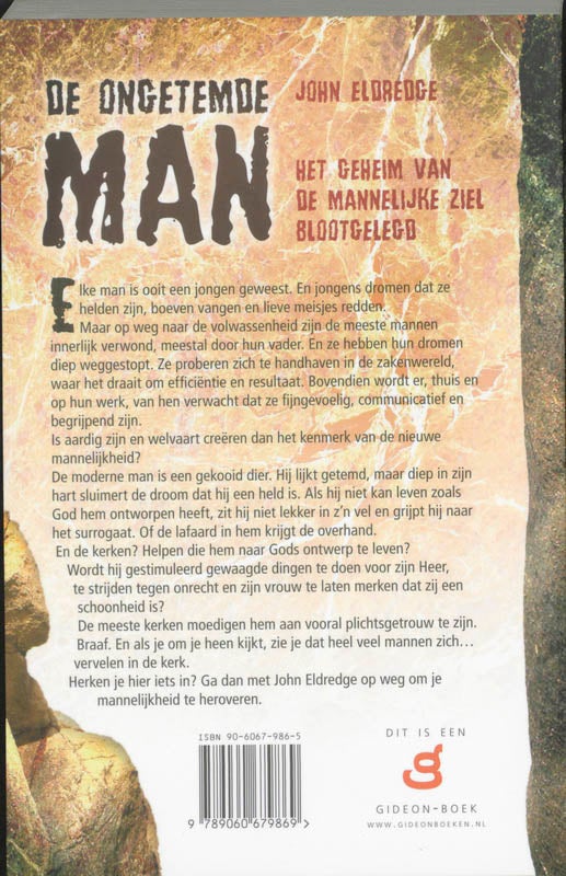 De ongetemde man (Paperback)