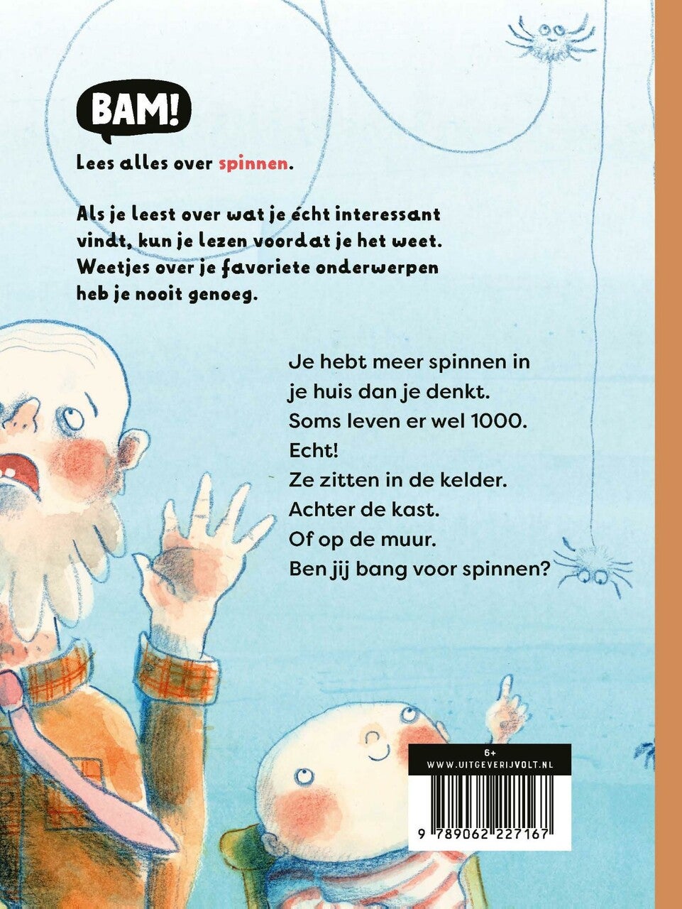 Spinnen zijn niet eng (Hardback)