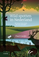 Wild spotten in Nederland (Paperback)