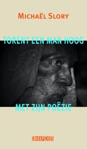 Torent een man hoog met zijn poëzie (Hardback)