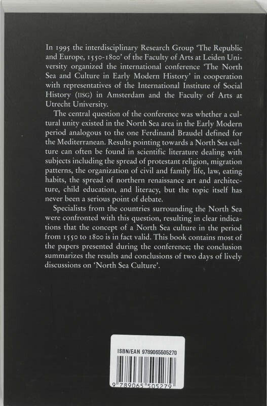 The North Sea and culture in early modern history, 1550-1800 (Paperback)