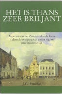 'Het is thans zeer briljant' (Paperback)