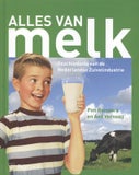 Alles van melk (Hardback)