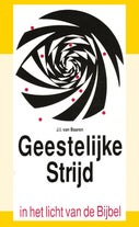 Geestelyke stryd in het licht van bybel (Paperback)