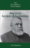 Anecdotes, Incidents and Illustrations (Paperback)