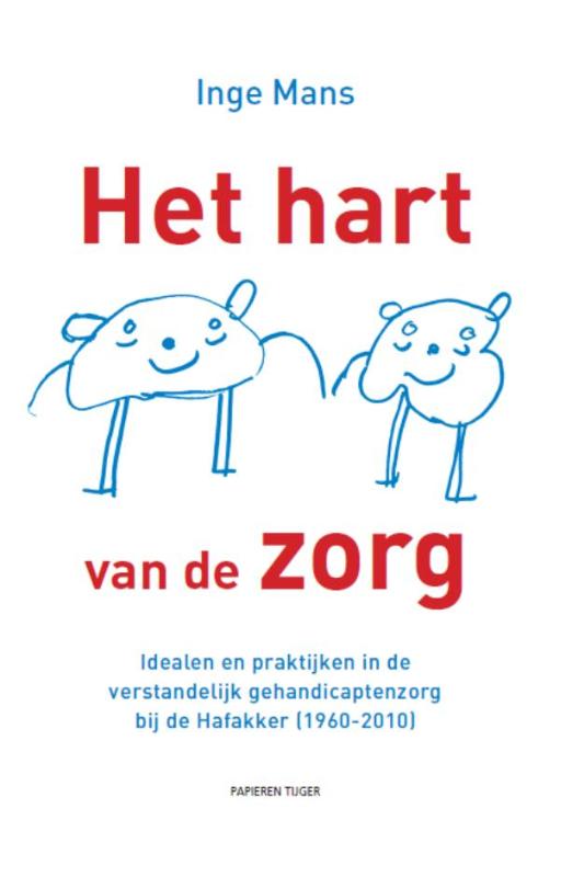 Het hart van de zorg (Paperback)
