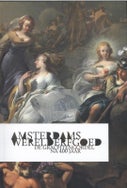 Amsterdams werelderfgoed (Hardback)