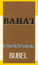 Het Baha'i in het licht van de bijbel (Paperback)