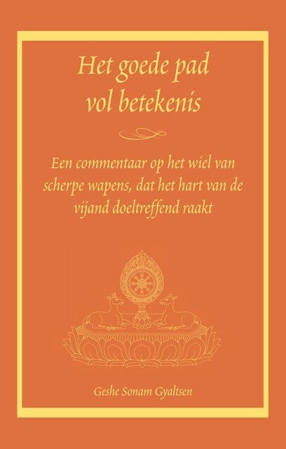 Het goede pad vol betekenis (Paperback)