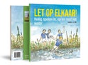 Let op elkaar! (Hardback)
