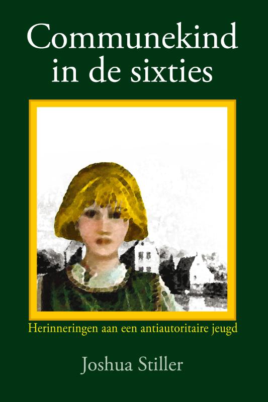 communekind in de sixties (Paperback)