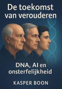 De toekomst van verouderen (Paperback)