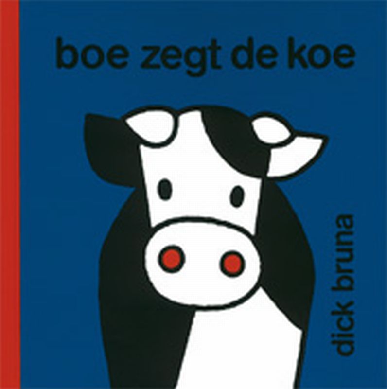 Boe zegt de koe (Hardback)