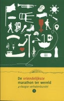 De vriendelijkste marathon ter wereld (Paperback)