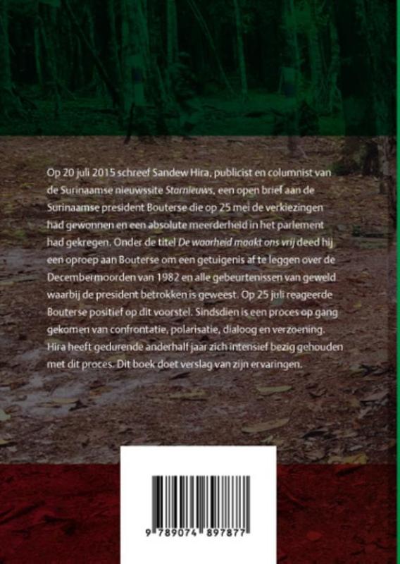 De getuigenis van president Desi Bouterse (Paperback)